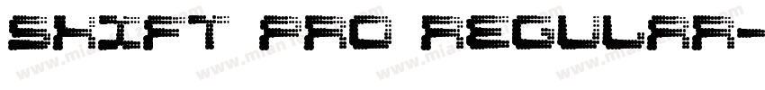 shift Pro Regular字体转换